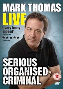Mark Thomas - Serious Organised Criminal [DVD]