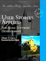User Stories Applied: For Agile Software Development