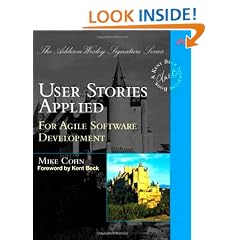 User Stories Applied: For Agile Software Development (Addison Wesley Signature Series)