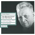 Wagner: Die Meistersinger Von Nurnberg (Les Ma�tres-Chanteurs De Nuremberg)