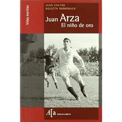 Juan Arza : el ni�o de oro
