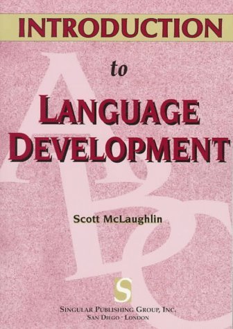 Introduction to Language Development (Textbook Series) by McLaughlin, Scott (1998) Paperback