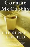 The Sunset Limited: A Novel in Dramatic Form