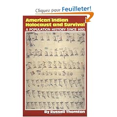 American Indian Holocaust and Survival: A Population History Since 1492