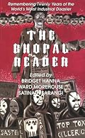 The Bhopal Reader: Remembering Twenty Years Of The World's Worst Industrial Disaster
