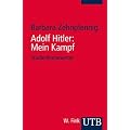 Adolf Hitler: Mein Kampf. Weltanschauung und Programm - Studienkommentar: Weltanschauungen und Programm - Studienkommentar