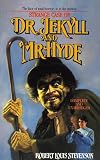 Strange Case of Doctor Jekyll And Mr. Hyde (Tor Classics)