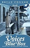 Voices from a Blue Box`: (Tales from a Black Country Copper)