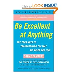 Be Excellent at Anything: The Four Keys To Transforming the Way We Work and Live