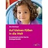 Auf kleinen F��en in die Welt: So entwickelt sich Ihr Kind im Kindergartenalter