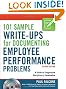101 Sample Write-Ups for Documenting Employee Performance Problems: A Guide to Progressive Discipline & Termination