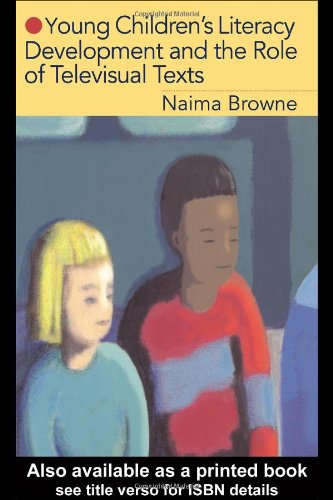 Young Children's Literacy Development and the Role of Televisual Texts