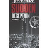 Sudden Deception: A Jill Oliver Thriller