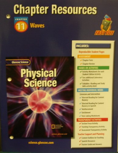 Glencoe Science: Physical Science- Chapter Resources, Chapter 11: Waves