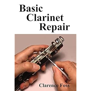 Basic Clarinet Repair