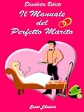 Il Manuale del Perfetto Marito