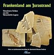 Frankenland am Jurastrand: Versteinerte Sch�tze aus der Wattendorfer Lagune
