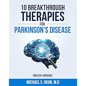 10 Breakthrough Therapies for Parkinson's Disease: English Edition