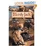 Bloody Jack: Being an Account of the Curious Adventures of Mary "Jacky" Faber, Ship's Boy (Bloody Jack Adventures)