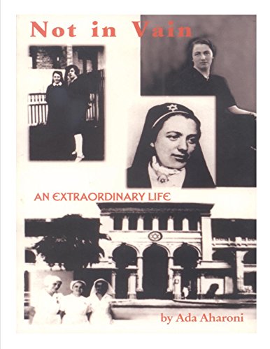 NOT IN VAIN: AN EXTRAORDINARY LIFE