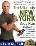 The Ultimate New York Body Plan: The Breakthrough Diet and Fitness System That Sheds Pounds and Reshapes Your Body--FAST!: The Breakthrough Diet and Fitness ... Sheds Pounds and Reshapes Your Body - Fast