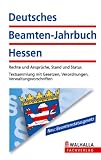 Deutsches Beamten-Jahrbuch Hessen Taschenausgabe 2008/I: Rechte und Ansprüche, Stand und Status, Textsammlung mit Gesetzen, Verordnungen, Verwaltungsvorschriften