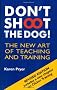 Don't Shoot the Dog!