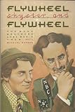 Flywheel, Shyster and Flywheel: Marx Brothers` Lost Radio Show