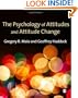 The Psychology of Attitudes and Attitude Change (SAGE Social Psychology Program)