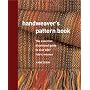 Handweaver's Pattern Book: An Illustrated Reference to Over 600 Fabric Weaves