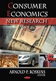 Consumer Economics: New Research