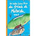 Les belles lisses poires du prince de Motordu, Tome 2 :