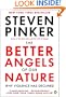 The Better Angels of Our Nature: Why Violence Has Declined