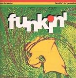 Funkin` for Jamaica/Her silent smile [VINYL]