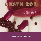 Death Roe: A Woods Cop Mystery, Book 6 | [Joseph Heywood]
