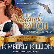 His Magick Touch | [Kimberly Killion]
