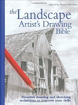 Landscape Artist's Drawing Bible (Artist's Bibles) Landscape Artist's Drawing Bible (Artist's Bibles)