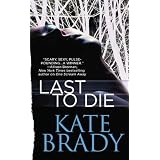 Last to Die