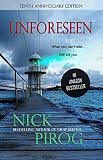 Unforeseen: A Thriller: (Tenth Anniversary Edition) (Thomas Prescott Book 1)