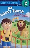 Buy : My Loose Tooth (Step-Into-Reading, Step 2)