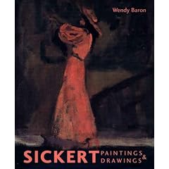 Sickert: Paintings and Drawings (Paul Mellon Centre for Studies in Britis)