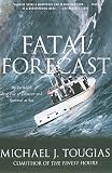 Fatal Forecast