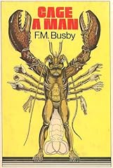Cage a Man by F. M Busby 