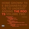 Home Grown! The Beginners Guide To Understanding /Vol.2