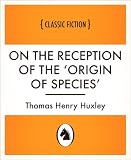 On the Reception of the 'Origin of Species'