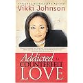 Addicted to Counterfeit Love (Paperback)