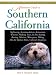 Southern California Adventure Guide (Adventure Guides)