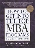 How To Get Into the Top MBA Programs, 4th Edition