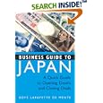 Business Guide to Japan: A Quick Guide to Opening Doors and Closing Deals
