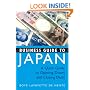 Business Guide to Japan: A Quick Guide to Opening Doors and Closing Deals